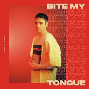 Sam Bluer-Bite-My-Tongue CD