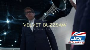 Velvet Buzzsaw - Official Trailer (2019) - Jake Gyllenhaal Horror Movie-JRL-CHARTS