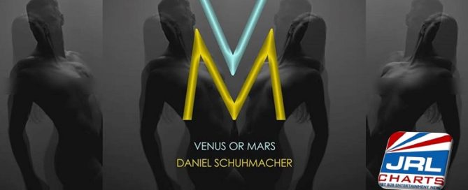 Daniel Schuhmacher - Venus or Mars MV Debuts On Gay Music Chart