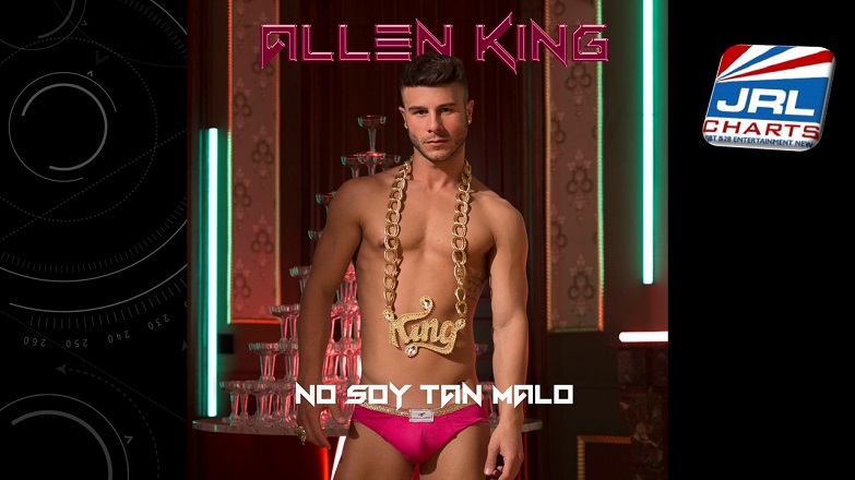 Gay Pop Artist Allen King Release No Soy Tan Malo MV