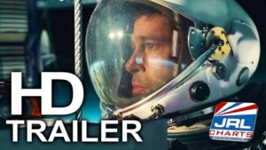 AD ASTRA Official Trailer #2, Brad Pitt, Tommy Lee Jones [Watch]