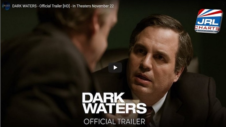 movie trailers - DARK WATERS Trailer (2019) Mark Ruffalo-Anne Hathaway-Focus-Features