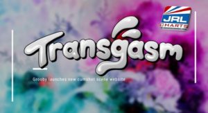 Grooby Entertainment Launch Cumshot Site, Transgasm