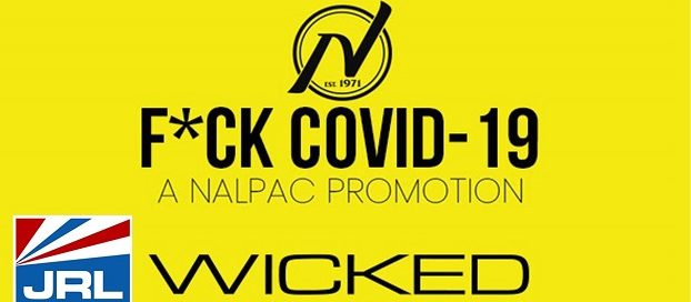 Nalpac X Wicked Sensual Care team for F-ck COVID Campaign