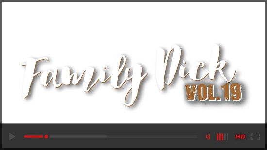 Family Dick Volume 19 DVD NSFW Trailer