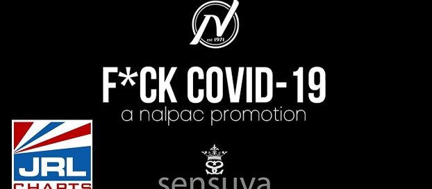 Nalpac-Sensuva team for Final Week of Fuck Covid19 Campaign-2020-09-14-jrl-charts