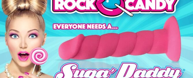 Everyone Needs A Rock Candy Toys SUGA' DADDY In Their Life-2021-03-24-JRL-CHARTS-Pleasure-Products