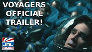 Voyagers starring Colin Farrell-Sci-Fi -Lionsgate-2021-03-02-jrl-charts-movie-trailers