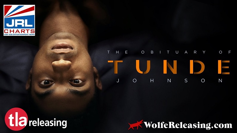 The Obituary of Tunde Johnson Trailer-Wolfe Releasing--TLAVideo-2021-04-20-JRL-CHARTS