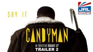 Candyman - Official Trailer 2 (2021) - Universal Pictures-JRL-CHARTS Movie Trailers