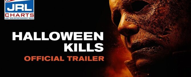 Halloween Kills-Official Trailer-Universal Pictures-JRL-CHARTS-Movie-Trailers