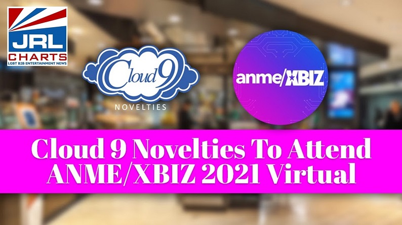 Cloud 9 Novelties-ANME-XBIZ 2021 Virtual Show-2021-07-12-JRL-CHARTS