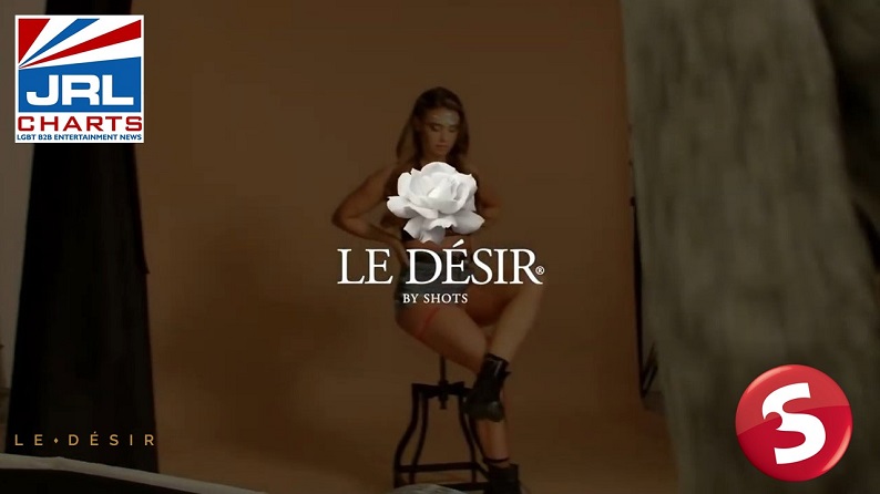 Le Desir Behind the Scenes Commercial by SHOTS-America-SHOTS-Europe-JRL-CHARTS