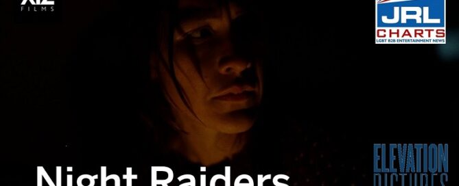 NIGHT RAIDERS Official Trailer-Elevation Pictures-2021-09-01-JRL-CHARTS