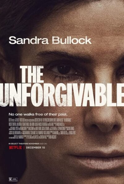 The Unforgivable Official Poster-Netflix-2021