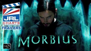 MORBIUS Official Trailer-Jared Leto Debuts with 11M Views-Sony Pictures-2021-JRL-CHARTS