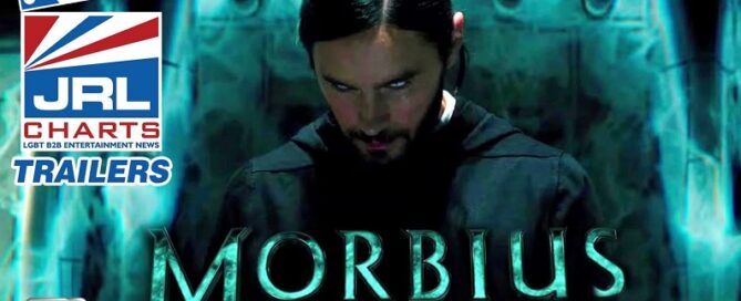 MORBIUS Official Trailer-Jared Leto Debuts with 11M Views-Sony Pictures-2021-JRL-CHARTS