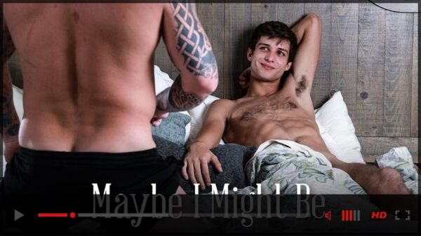 Maybe I Might Official gay porn movie trailer-Disruptive Films-2021