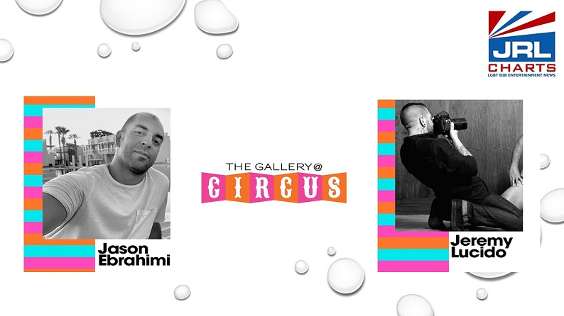 The Gallery at Circus Returns! in West Hollywood, CA-2021-11-07-JRL CHARTS-LGBT-News