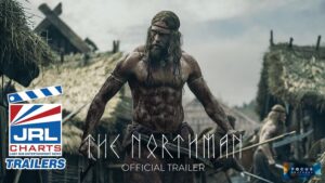 THE NORTHMAN Official Trailer - In Theaters April 22-2022-JRL-CHARTS-Movie-Trailers