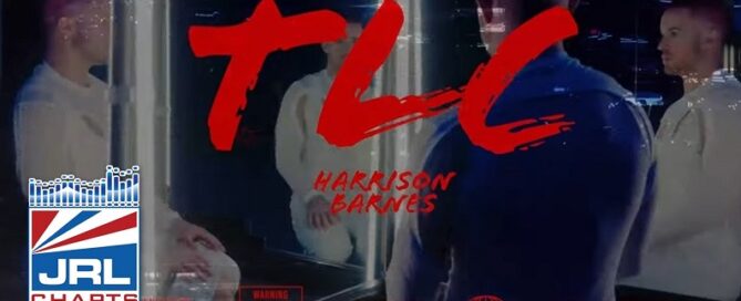 Harrison Barnes-Impressive-Debut-TLC-Music Video-2022-new music videos-jrl-charts