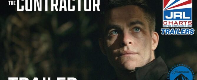 THE CONTRACTOR 2022 Film-Official Trailer-Chris Pine-Paramount Pictures-JRL-CHARTS