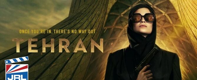 Tehran web-tv series-Season 2 Spy Drama Returns in May-2022-JRL-CHARTS-TV Show Trailers
