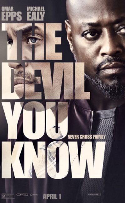The Devil You Know Film-Omar Epps-Michael Ealy-Official poster-Lionsgate-2022-JRL CHARTS