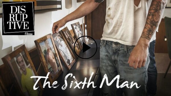 the sixth man DVD-nsfw-trailer-Disruptive Films-Taboo-Men-Pulse-2022-JRL-CHARTS