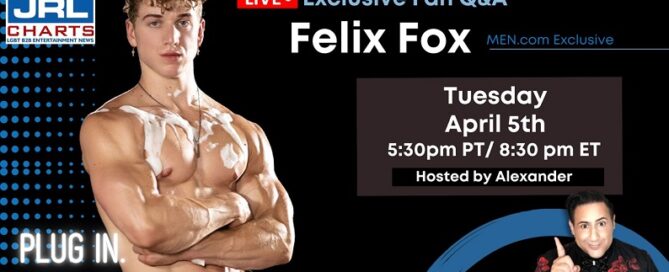Felix Fox-gay-porn-model-Q&A-Cybersocket Livestream Chat-2022-JRL-CHARTS