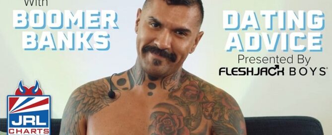 Fleshjack-Dating Advice with Boomer Banks-2022-04-26-jrl-charts-sex-toys-reviews