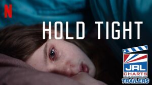 Hold Tight Official Trailer-Magdalena Boczarska-Netflix Originals-jrl-charts-tv show trailers