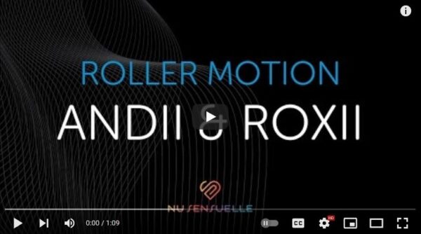 Nu Sensuelle Roller Motion - Andii Plug and Roxii Wand