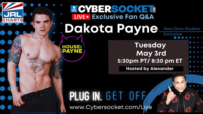 Cybersocket Live Chat-Next Door exclusive-Dakota Payne-gay-porn-news-2022-jrl-charts
