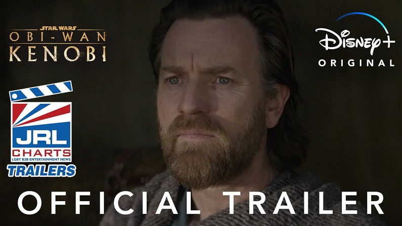 Obi-Wan Kenobi Official Trailer #2-mini series Disney Plus-2022-jrl-charts