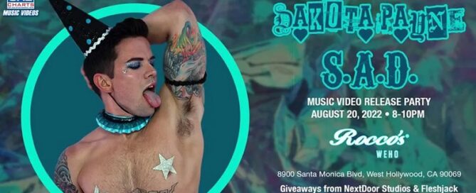 Dakota Payne - S.A.D. Music Video Release Party-2022-jrl-charts-gay-music-news-794x446