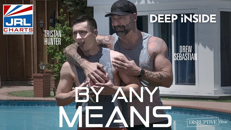 Tristan Hunter-Drew Sebastian-By Any Means-Disruptive Films-gay-porn-jrlcharts-794x446
