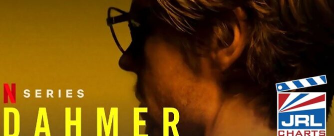 DAHMER Monster-the Jeffrey Dahmer Story official trailer-Netflix-2022-jrlcharts movie trailers-794x446