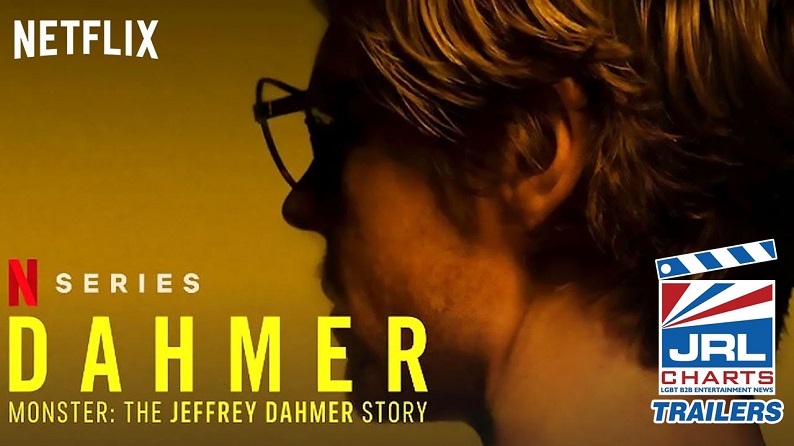 DAHMER Monster-the Jeffrey Dahmer Story official trailer-Netflix-2022-jrlcharts movie trailers-794x446