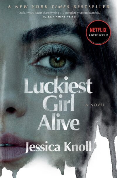 Luckiest Girl Alive (2022) Mila Kunis-Official Poster-Netflix Originals-2022-jrlcharts