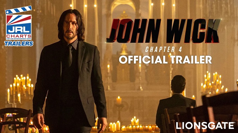 John Wick Chapter 4 Film-2023-Extended Trailer-Lionsgate-jrl charts movie trailers