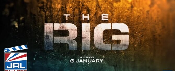THE RIG (2023) starring Calvin Demba-Iain Glen First Look-Prime Video-jrl charts