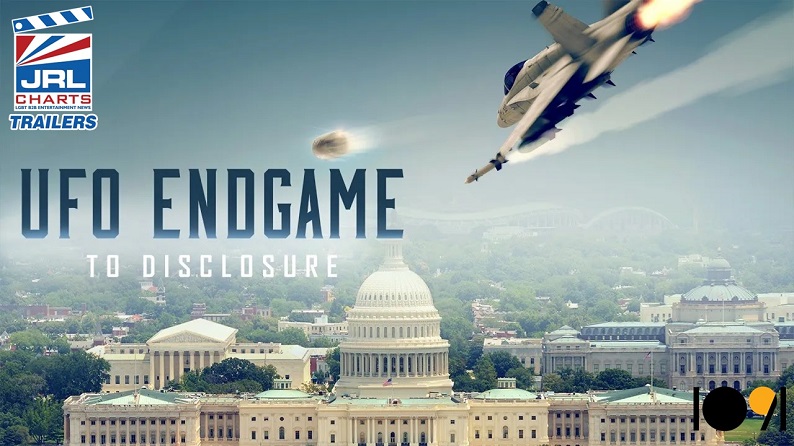 UFO Endgame To Disclosure Documentary Film-Official Trailer-1091 Pictures-jrlchartsdotcom