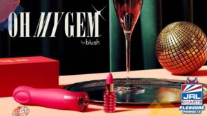 Blush Introduces Luxe 'Oh My Gem' Vibes to Retail-sex toys jrl charts