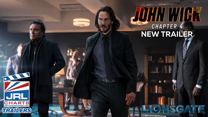 John Wick 4 (2023) New Trailer Drops – Keanu Reeves-Lionsgate-jrl charts