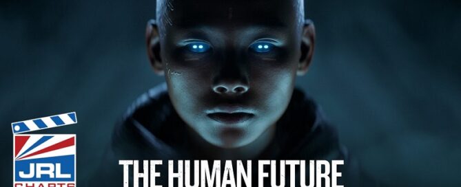 The Human Future-SciFi Movie-Melodysheep-Arrives in June-jrl charts movie trailers