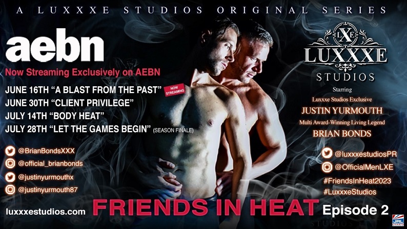 Friends In Heat Episode 2-Client Privilege-Justin Yurmouth-Matteo Nevaeh-Brian Bonds-Luxxxe