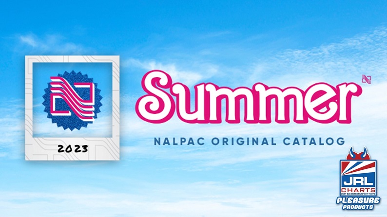 Nalpac Unveils to Retailers Its 2023 Summer Catalog-wholesale sex toys-jrl charts