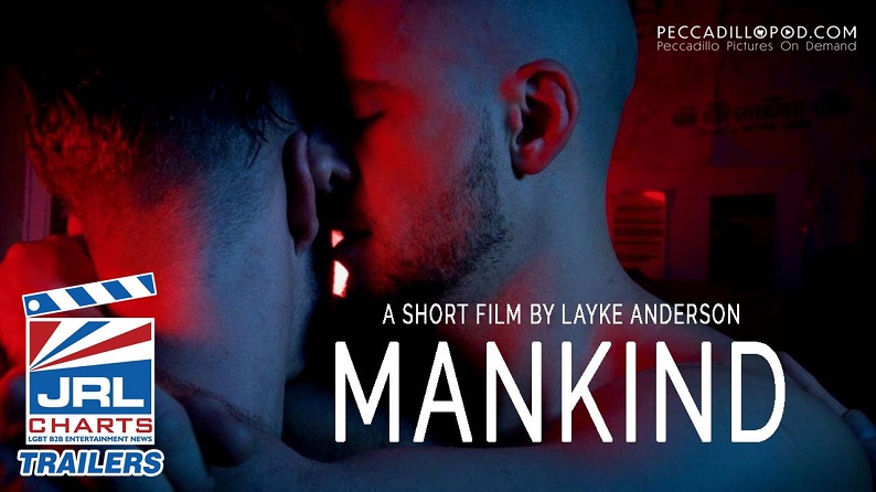 Peccadillo Pictures-MANKIND-Gay Short Film-movie trailers jrl charts