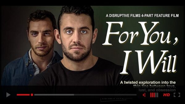 For-You-I-Will-DVD-Teaser-Disruptive-Films-gay-porn-jrl-charts